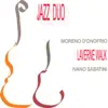 Moreno D'Onofrio & Ivano Sabatini - Laverne Walk: Jazz Duo